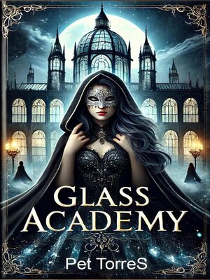 cover image of Glass Academy